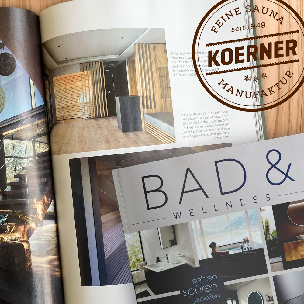 KOERNER Designsauna in der aktuellen Ausgabe des Magazins „Bad & Wellness“ des Wohnverlags