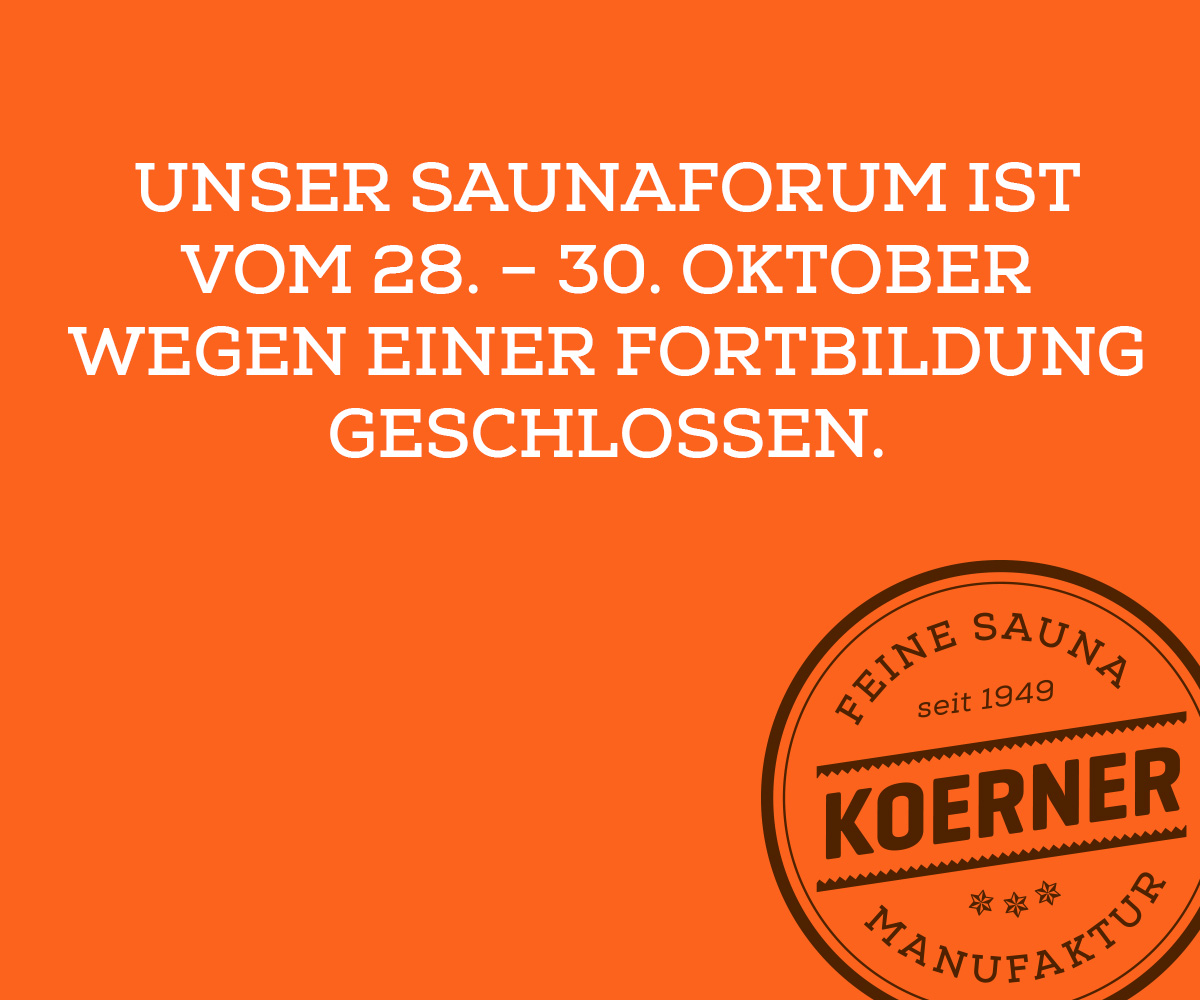 Saunaforum vom 28. – 30. Oktober geschlossen